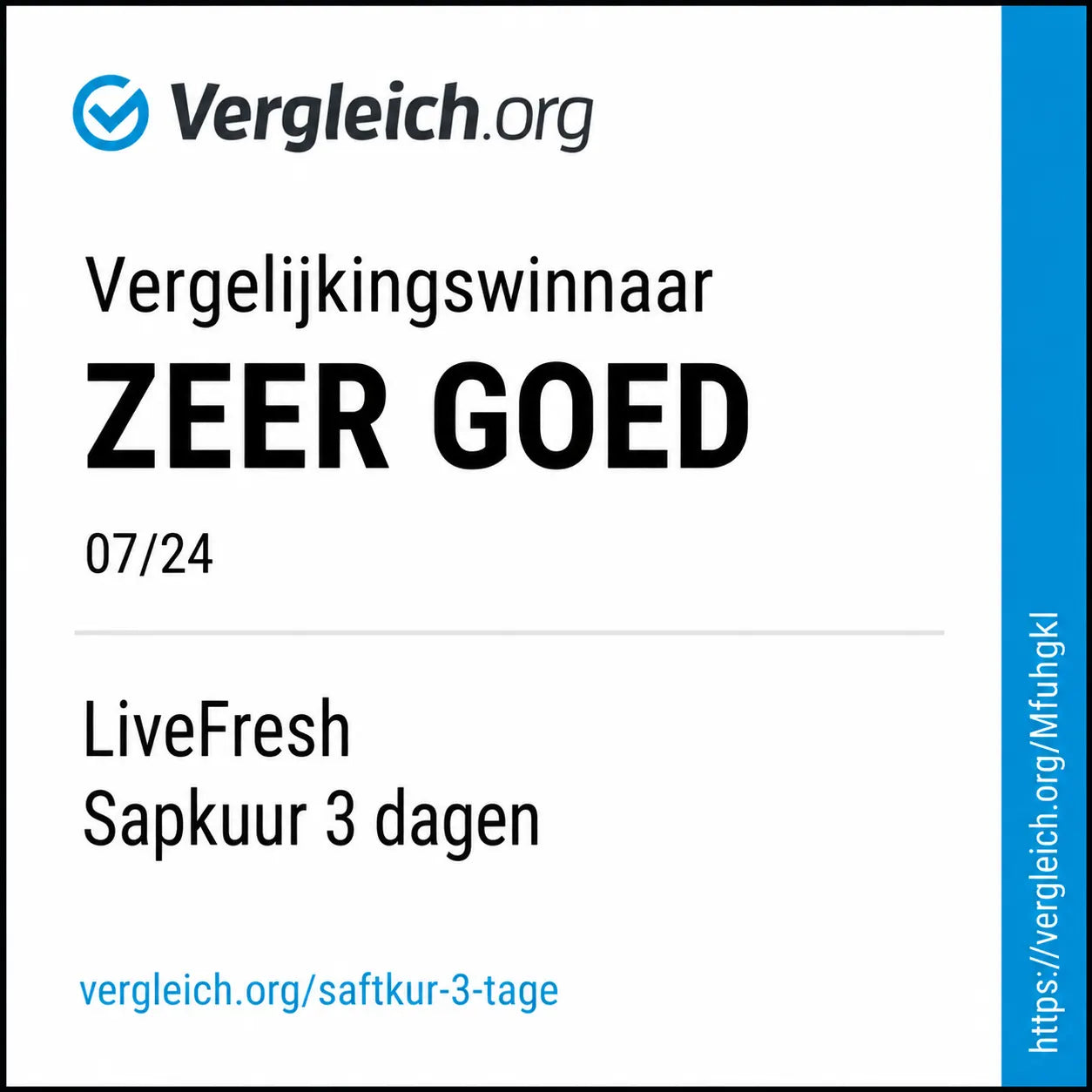 Vergleich.org keurmerk: Vergelijkingswinnaar, beoordeling “ZEER GOED” (07/24) voor LiveFresh Sapkuur 3 dagen. Link: vergleich.org/saftkur-3-tage
